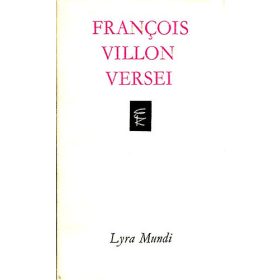 Francois Villon: Francois Villon versei (Lyra Mundi)