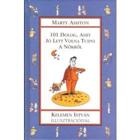   Marty Ashton: 101 dolog, amit jó lett volna tudni a nőkről