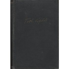   Szépirodalmi Könyvkiadó: Tóth Árpád összes versei, versfordításai és novellái