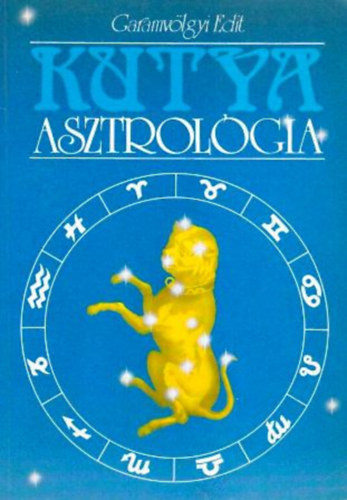 Garamvölgyi Edit: Kutya asztrológia