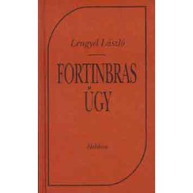 Lengyel László: Fortinbras ügy
