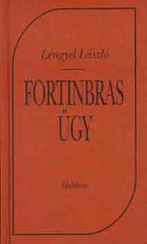 Lengyel László: Fortinbras ügy