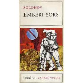 Mihail Solohov: Emberi sors