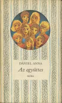Dániel Anna: Az együttes