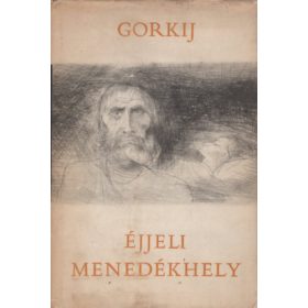 Gorkij: Éjjeli menedékhely