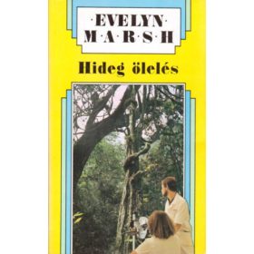 Evelyn Marsh: Hideg ölelés
