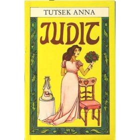 Tutsek Anna: Judit
