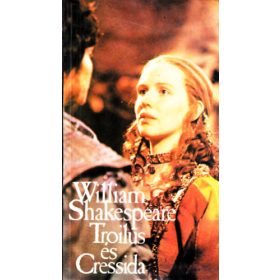 William Shakespeare: Troilus és Cressida