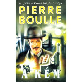 Pierre Boulle: A kém (Boulle)