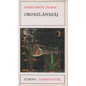 Marguerite Duras: Oroszlánszáj