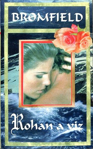 Louis Bromfield: Rohan a víz
