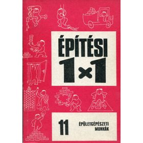   Oravecz Béla-Szántó Miklós-Völgyes István: Épületgépészeti munkák (Építési 1x1)