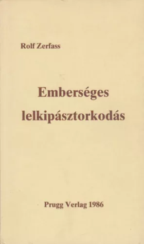 Rolf Zerfass: Emberséges lelkipásztorkodás