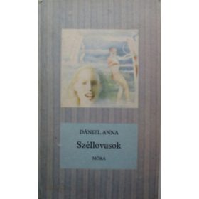 Dániel Anna: Széllovasok