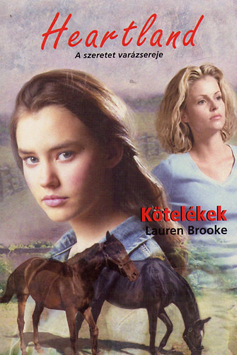 Lauren Brooke: Kötelékek (Heartland 8.)
