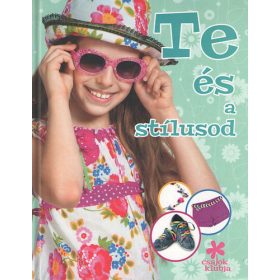 Szilágyi Zita: Te és a stílusod (Csajok klubja)