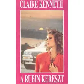 Claire Kenneth: A rubin kereszt