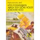 Mattyasovszky Jenő: Hód fogságban, avagy egy szőke hölgy zokogni kezd