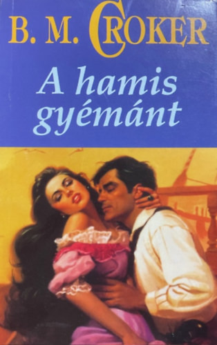 B.M. Croker: A hamis gyémánt