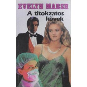 Evelyn Marsh: A titokzatos kövek