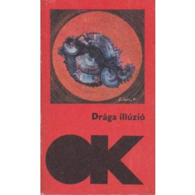 Drága illúzió (mai angol elbeszélők)