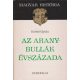 Kristó Gyula: Az Aranybullák évszázada (Magyar História)