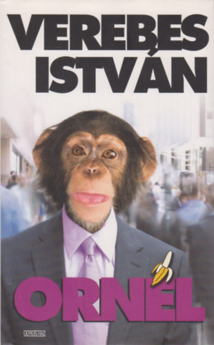 Verebes István: Ornél