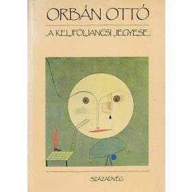 Orbán Ottó: A keljföljancsi jegyese