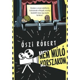 Őszi Róbert: Nem múló korszakom