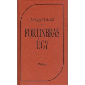 Lengyel László: Fortinbras ügy