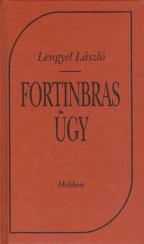 Lengyel László: Fortinbras ügy
