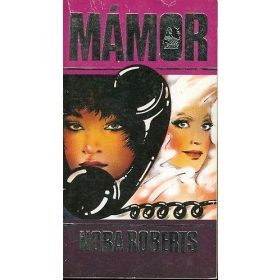 J. D. Robb (Nora Roberts): Mámor (Nora Roberts)
