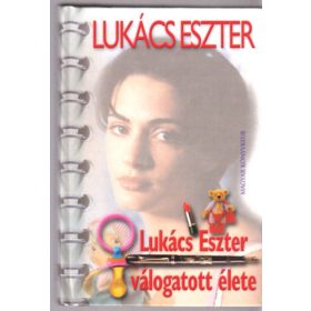Lukács Eszter: Lukács Eszter válogatott élete