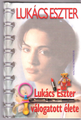 Lukács Eszter: Lukács Eszter válogatott élete