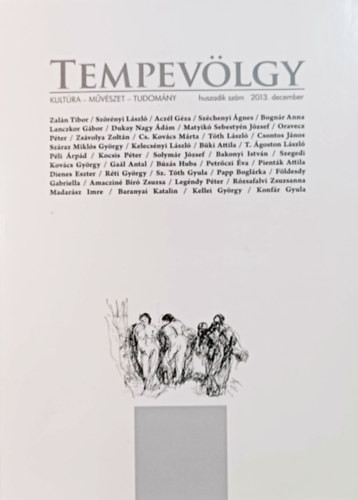 Tempevölgy - Kultúra-művészet-tudomány 2013. december - Praznovszky Mihály szerk.