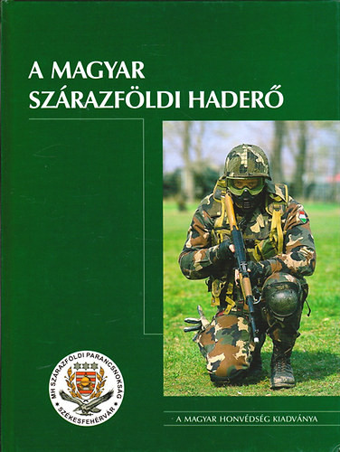 A magyar szárazföldi haderő - 