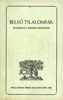 Belső tilalomfák - tanulmányok a társadalmi öncenzúráról - Karátson -Neményi (szerk.)