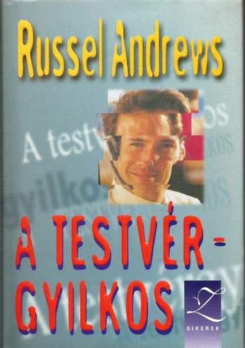 A testvérgyilkos - Russel Andrews