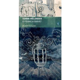 Tommi Melender: A francia barát