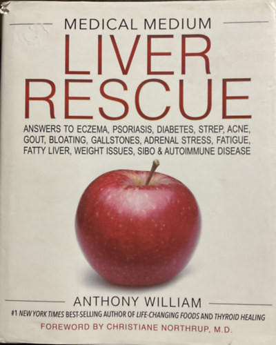 Medical Medium - Liver Rescue - Anthony William