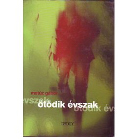 Matúz Gábor: Ötödik évszak