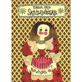 Tordon Ákos: Skatulyácska