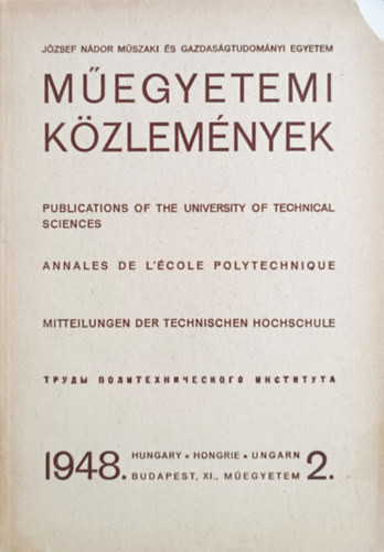 Műegyetemi közlemények 1948. 2. - Dr. Mihalich Győző (főszerk.)