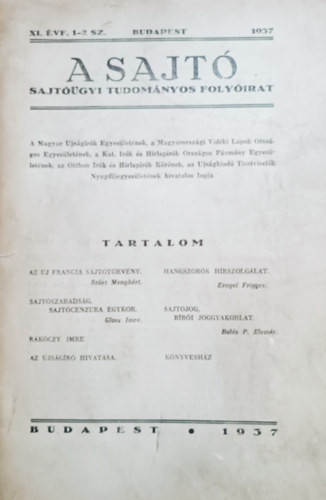 A sajtó - Sajtóügyi tudományos folyóirat - XI. évf. 1-2. sz. - Törs Tibor (föszerk.)