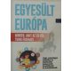 Egyesült Európa - Minden, amit az EU-ról tudni érdemes
