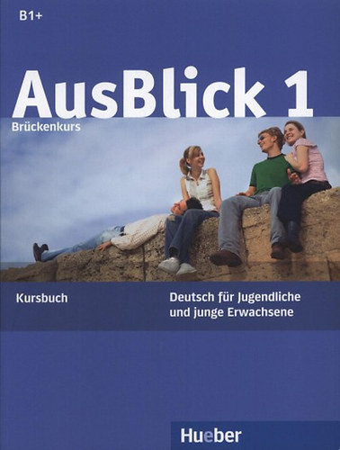 AusBlick 1. - Brückenkurs Kursbuch - Janke-papanikolau, Sylvia, Fischer-Mitziviris