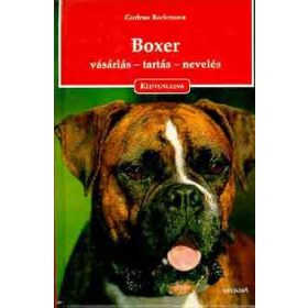 Gudrun Beckmann: Boxer - vásárlás, tartás, nevelés