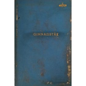   K. A. Trenyov: Gimnazisták - Technikai forgatókönyv (1970)