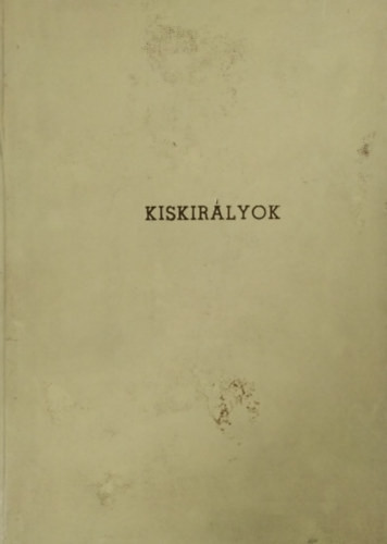 Kiskirályok - I. rész: Family Hotel - II. rész: VII. Emánuel és kora - Technikai forgatókönyv (1972) - Heltai Jenő