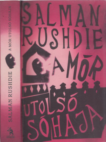 A mór utolsó sóhaja - S. Rushdie